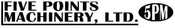 Five Points Machinery, Ltd.